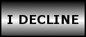 picture of I decline button